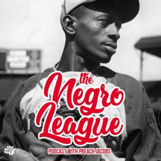 The Negro League Podcast