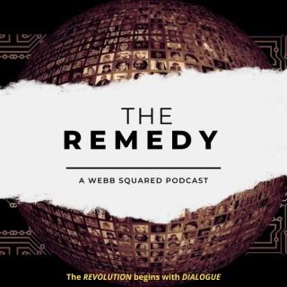 The Remedy Podcast