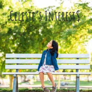 Celeste's Interest$