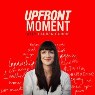 UPFRONT Moment with Lauren Currie