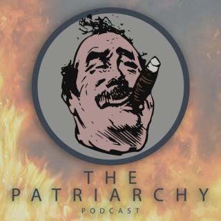 The Patriarchy Podcast