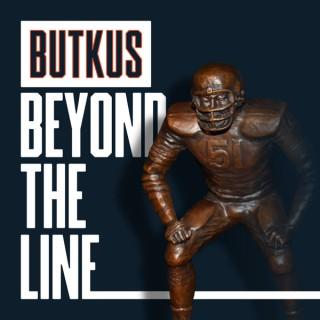Butkus Beyond The Line