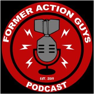 Former Action Guys Podcast Clips
