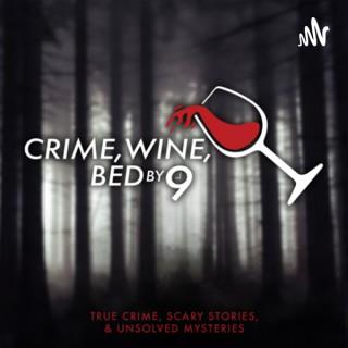Crime, Wine, Bed by 9