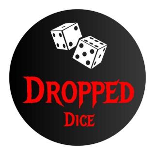 Dropped Dice - A DnD Podcast