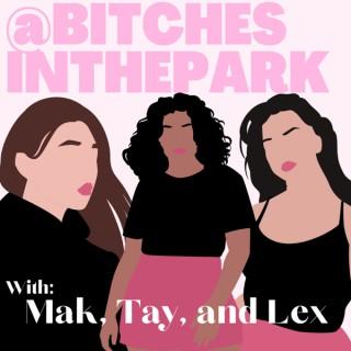 Bitches in the Park