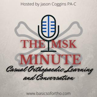The MSK Minute