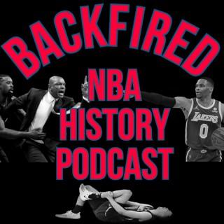 Backfired: An NBA Basketball History Podcast