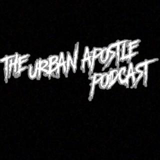 The Urban Apostle Podcast