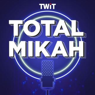Total Mikah (Audio)