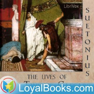 The Lives of the Twelve Caesars by Gaius Suetonius Tranquillus
