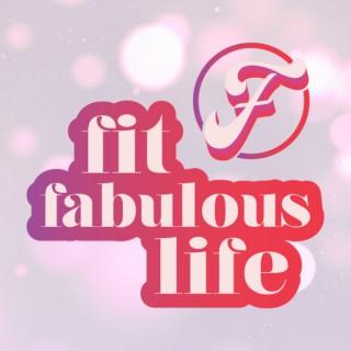 Fit, Fabulous Life Podcast