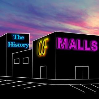 The History of Malls
