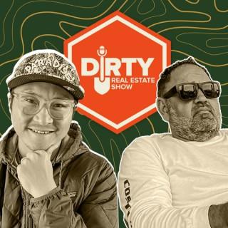 Dirty Real Estate Show