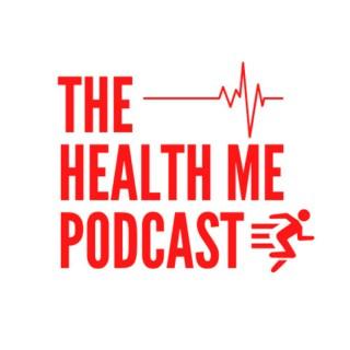 The Health Me Podcast