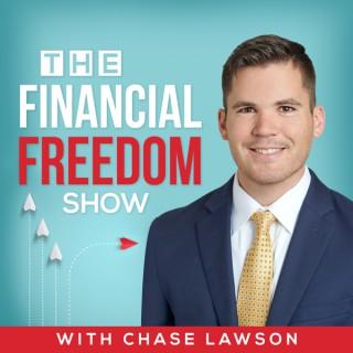 The Financial Freedom Show with Chase Lawson