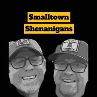 Smalltown Shenanigans