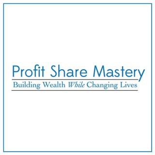 Profit Share Mastery Podcast