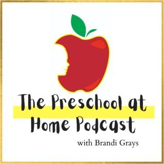 The Preschool at Home Podcast
