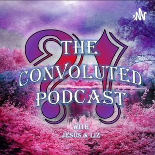 The Convoluted Podcast