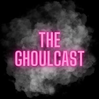 The Ghoulcast