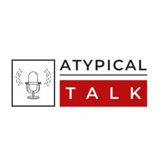 Atypical Talk