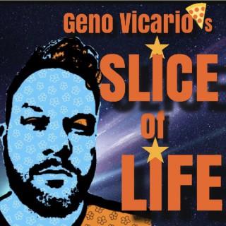 Geno's Slice of Life