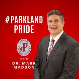 Dr. Madson's #ParklandPride Podcast