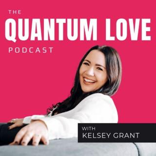 The Quantum Love Podcast