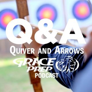 Quiver and Arrows: The Grace Prep Podcast