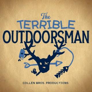 The Terrible Outdoorsman