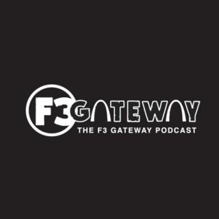 F3 Gateway Podcast