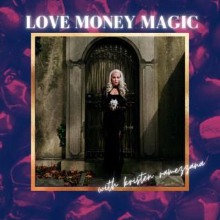Love Money Magic Podcast