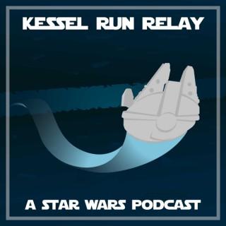 Kessel Run Relay Podcast