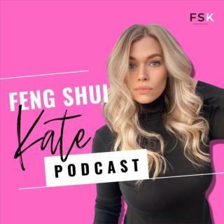Feng Shui Kate Podcast