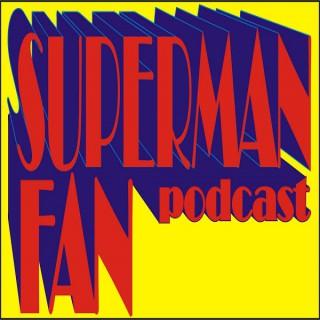 The Superman Fan Podcast