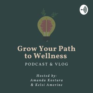 Grow Your Path to Wellness