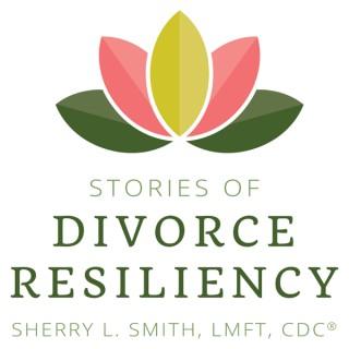 Stories of Divorce Resiliency