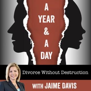 A Year and a Day: Divorce Without Destruction