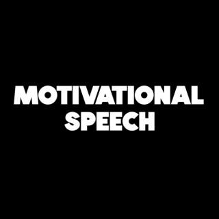 Motivational Speech