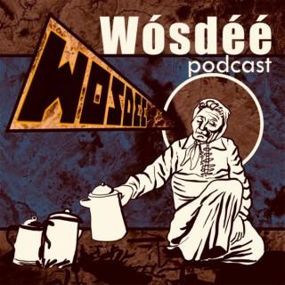 Wósdéé Podcast