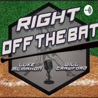 Right Off The Bat Sports Podcast