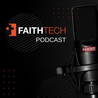 The FaithTech Podcast