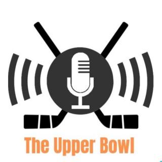 The Upper Bowl Podcast