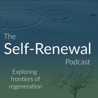 The Self-Renewal Podcast