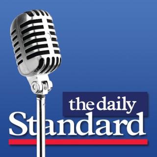 The Daily Standard Podcast - Your conservative source for analysis of the news shaping US politics and world events
