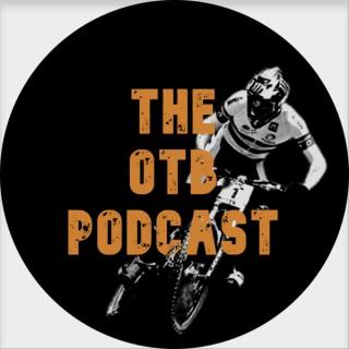 The OTB Podcast