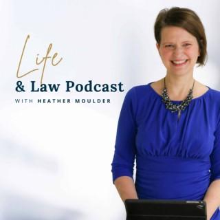 Life & Law Podcast