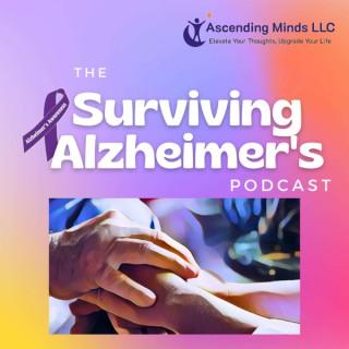 The Surviving Alzheimer's Podcast