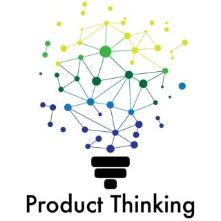Product Thinking